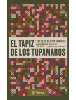 EL TAPIZ DE LOS TUPAMAROS