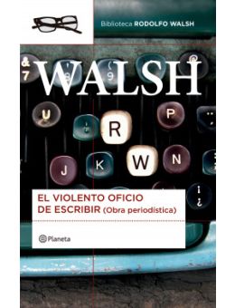 El violento oficio de escribir