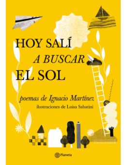 Hoy salí a buscar el sol