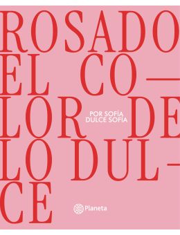Rosado el color de lo dulce