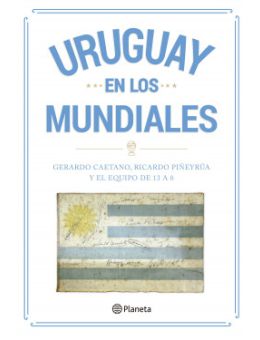 Uruguay en los mundiales