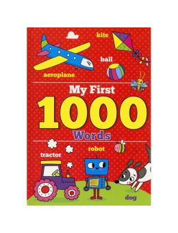 MY FIRST 1000 WORDS