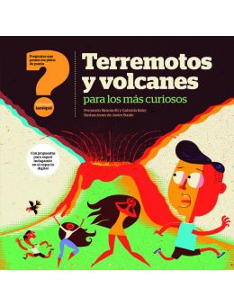 Terremotos y volcanes para los mas curiosos
