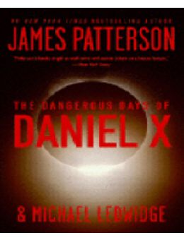 The Dangerous Days Of Daniel X
