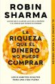 La riqueza que el dinero no puede comprar