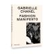 Gabrielle Chanel: Fashion Manifesto
