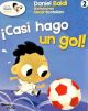 Casi hago un gol. Colección pequeño futbolista #2