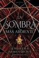 La sombra más ardiente (Origin, 2)