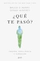 ¿Qué te pasó?