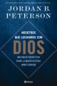 Nosotros que luchamos con Dios