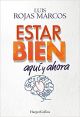 Estar bien aquí y ahora