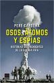 Osos, átomos y espías