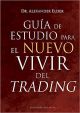 Guía de estudio para el nuevo vivir del trading