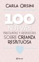 100 nuevas preguntas y respuestas sobre la crianza respetuosa