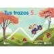 Tus trazos y números 5 