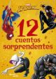 Spider-Man: 12 cuentos sorprendentes 