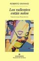 Los valientes están solos