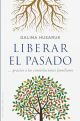 Liberar el pasado