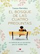 El bosque de las cuatro preguntas