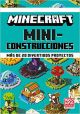 Minecraft Miniconstrucciones. Más de 20 divertidos proyectos