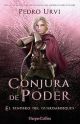 Conjura de Poder: (El Sendero del Guardabosques, Libro 9)
