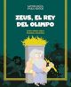 Zeus, el rey del Olimpo: Las mejores historias de la mitología griega y romana