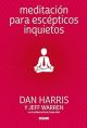 Meditación para escépticos inquietos