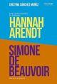 Grandes pensadoras: Simone de Beauvoir y Hannah Arendt: Estuche con 2 libros