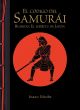 El código del samurái. Bushido: El espíritu de Japón