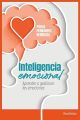 Inteligencia emocional: Aprender a gestionar las emociones