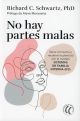 No hay partes malas