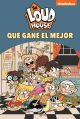 Que gane el mejor (The Loud House 9)