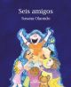 Seis amigos
