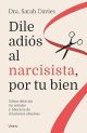 Dile adiós al narcisista, por tu bien