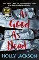 As Good As Dead (A Good Girl's Guide to Murder)