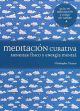 Meditación Curativa: Bienestar físico y energía mental