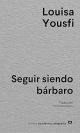 Seguir siendo bárbaro