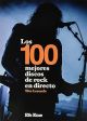 Los 100 mejores discos de rock en directo