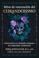 Ritos de veneración del curanderismo