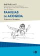 Familias de acogida: Respuestas al desamparo