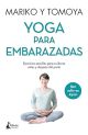 Yoga para embarazadas: Ejercicios sencillos para cuidarse antes y después del parto