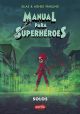 Manual para superhéroes: Solos