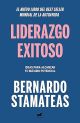 Liderazgo exitoso Ideas para alcanzar tu máximo potencial
