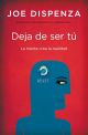 Deja de ser tú