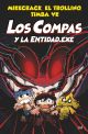 Compas 6: Los compas y la entidad.exe