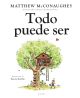 Todo puede ser