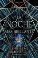 La noche más brillante (Origin, 3) 