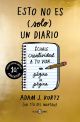 Esto no es (solo) un diario (Edición 10º Aniversario)