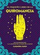 El pequeño libro de la quiromancia