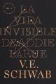 La vida invisible de Addie LaRue (edición bolsillo)